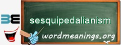WordMeaning blackboard for sesquipedalianism